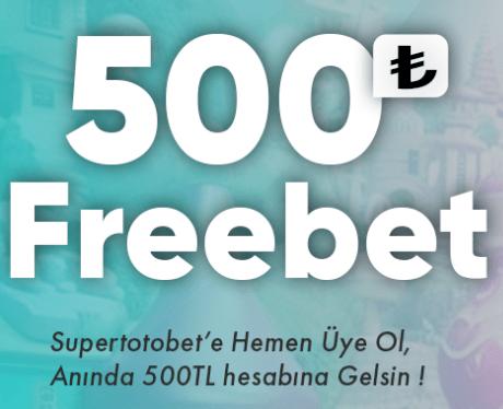 supertotobet 500 tl deneme bonusu
