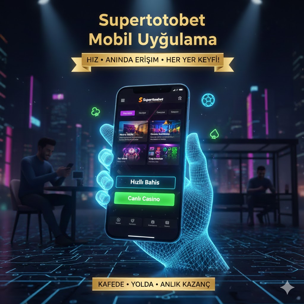 Supertotobet Mobil Uygulama